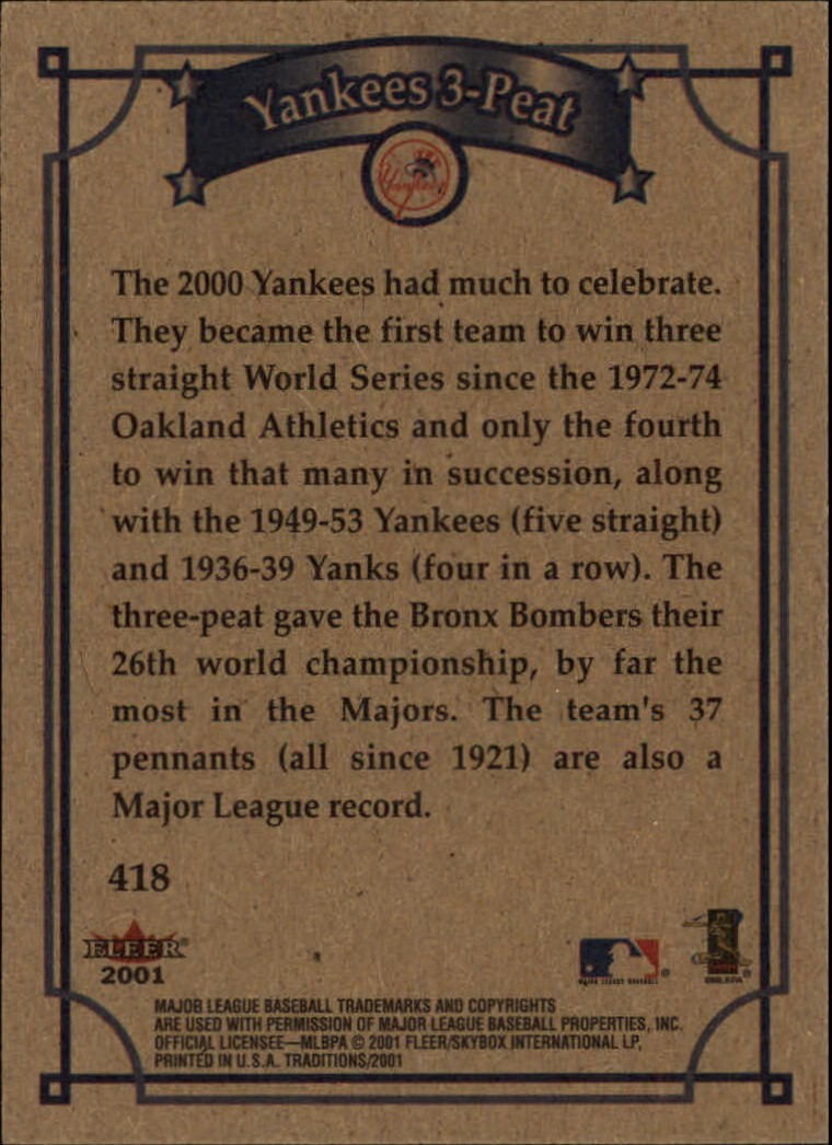 2001 Fleer Tradition #418 Yankees 3-Peat WS back image