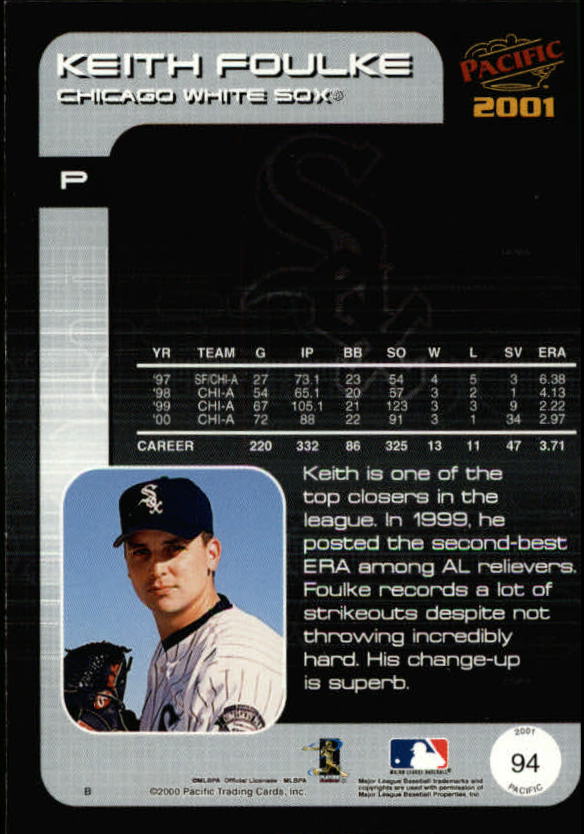 2001 Pacific #94 Keith Foulke back image