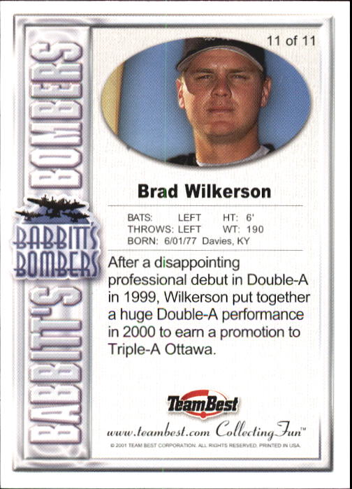 2001 Team Best Babbitt's Bombers #11 Brad Wilkerson back image