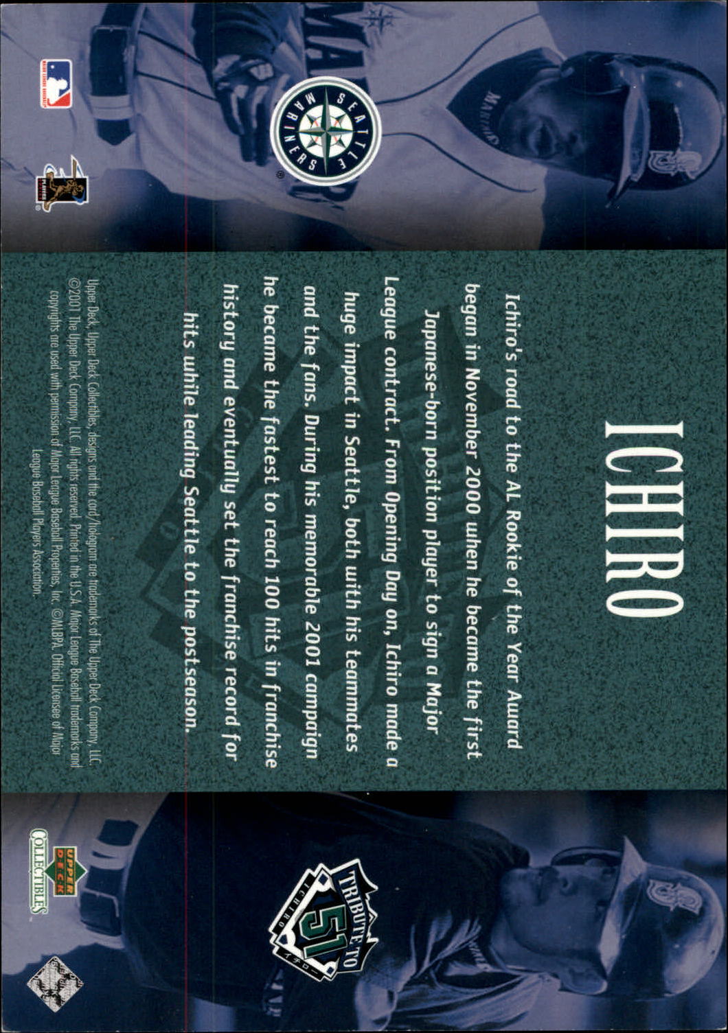 2001 Upper Deck Collectibles Ichiro Tribute to 51 #XX Ichiro Suzuki/3 1/2 x 5 commemorative card back image