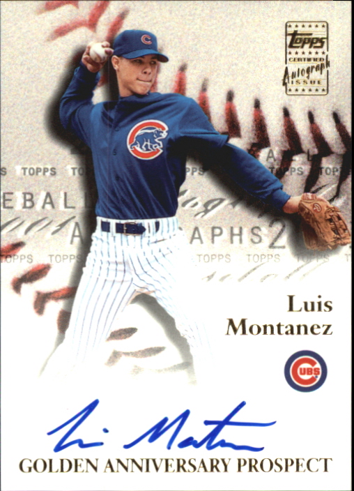 2001 Topps Golden Anniversary Autographs #GAALM Luis Montanez H2