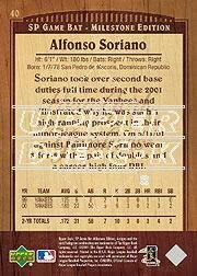 2001 SP Game Bat Milestone #40 Alfonso Soriano back image