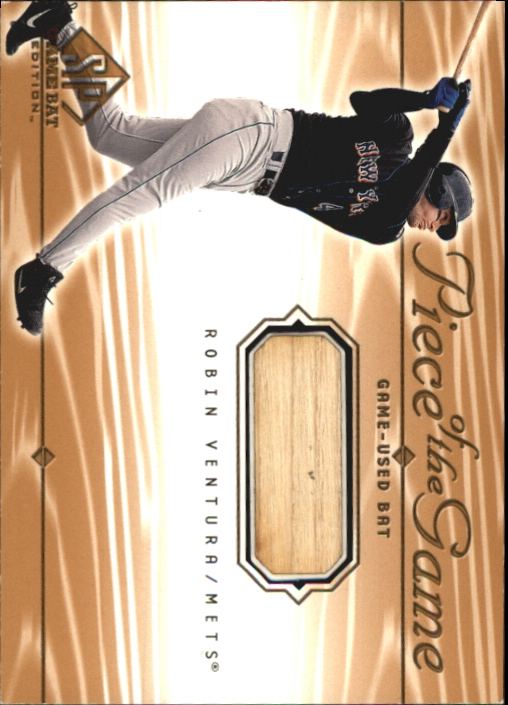 2001 SP Game Bat Edition Piece of the Game #RV Robin Ventura