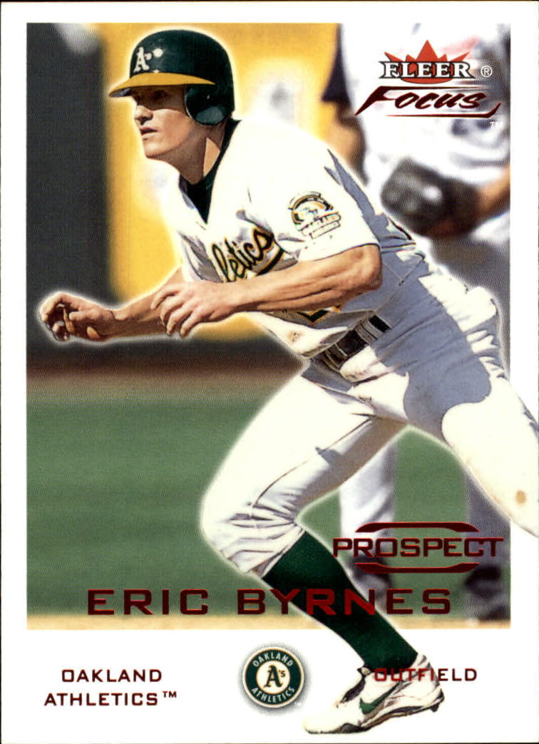 2001 Fleer Focus #218 Eric Byrnes/1999