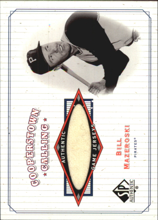 2001 SP Authentic Cooperstown Calling Game Jersey #CCBM Bill Mazeroski
