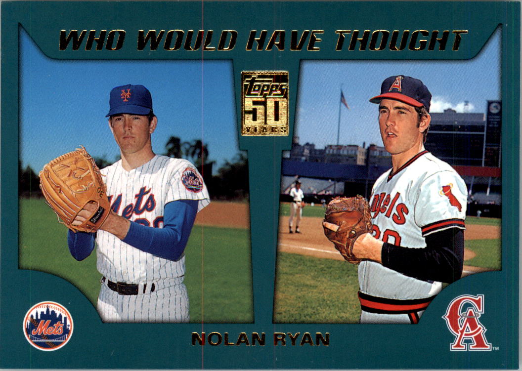 2001 Topps Traded Who Would Have Thought #WWHT1 Nolan Ryan