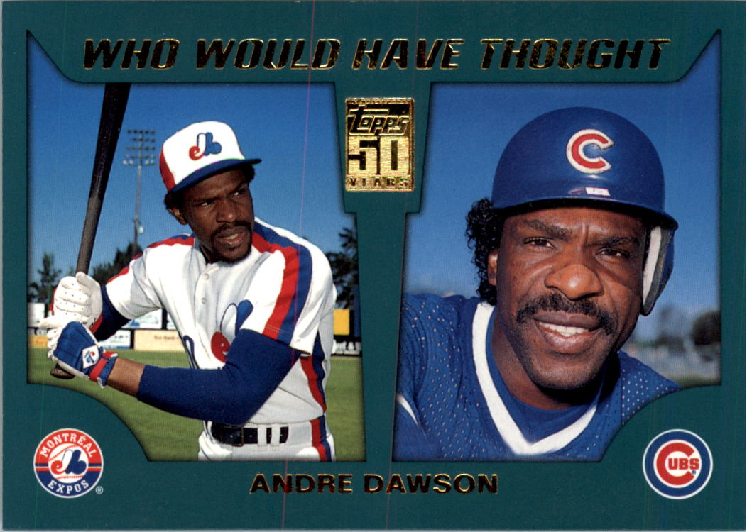 2001 Topps Traded Who Would Have Thought #WWHT8 Andre Dawson