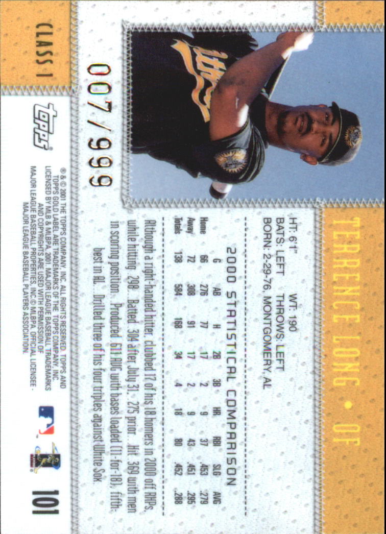 2001 Topps Gold Label Class 1 Gold #101 Terrence Long back image