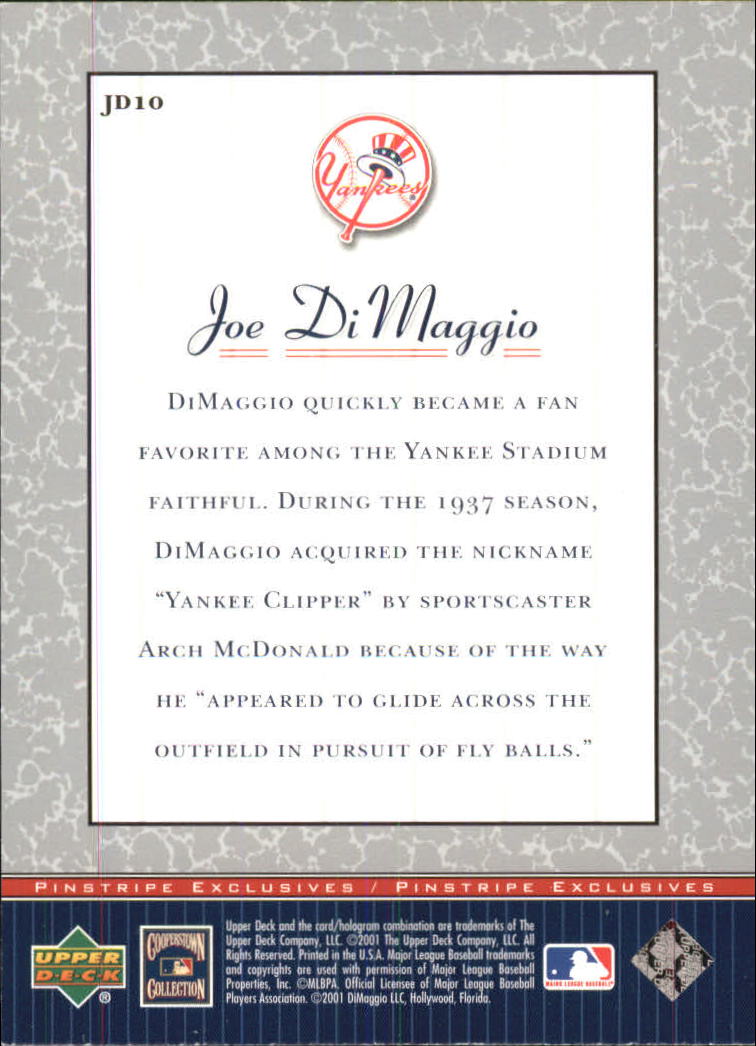 2001 Upper Deck Pinstripe Exclusives DiMaggio #JD10 Joe DiMaggio back image