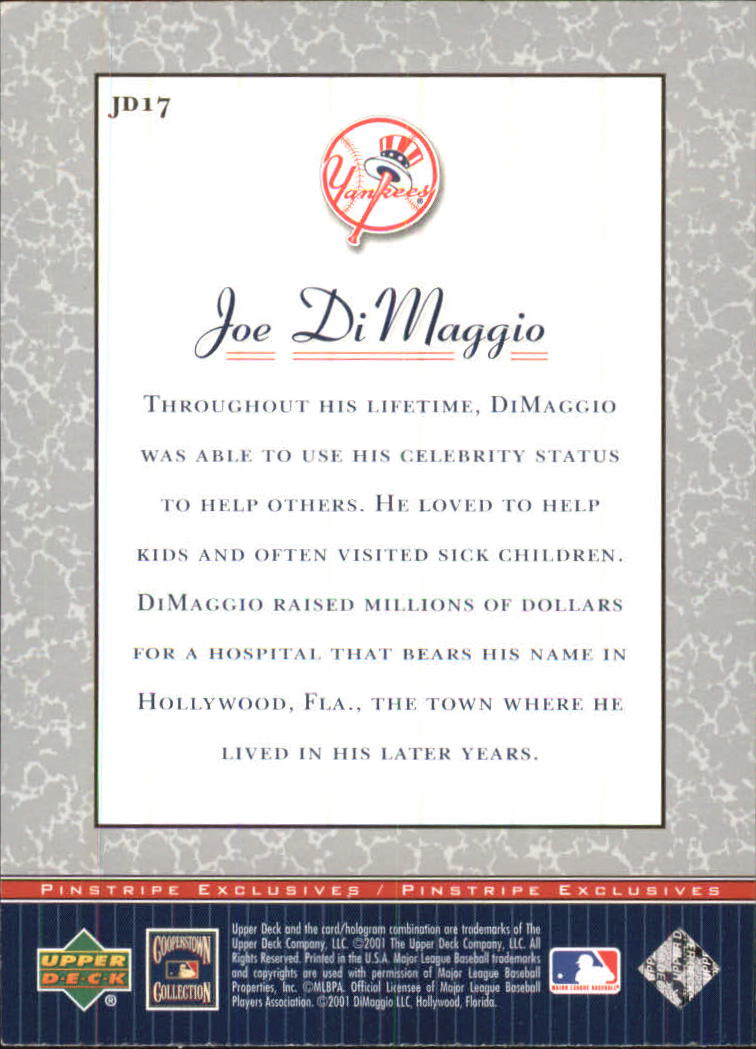 2001 Upper Deck Pinstripe Exclusives DiMaggio #JD17 Joe DiMaggio back image