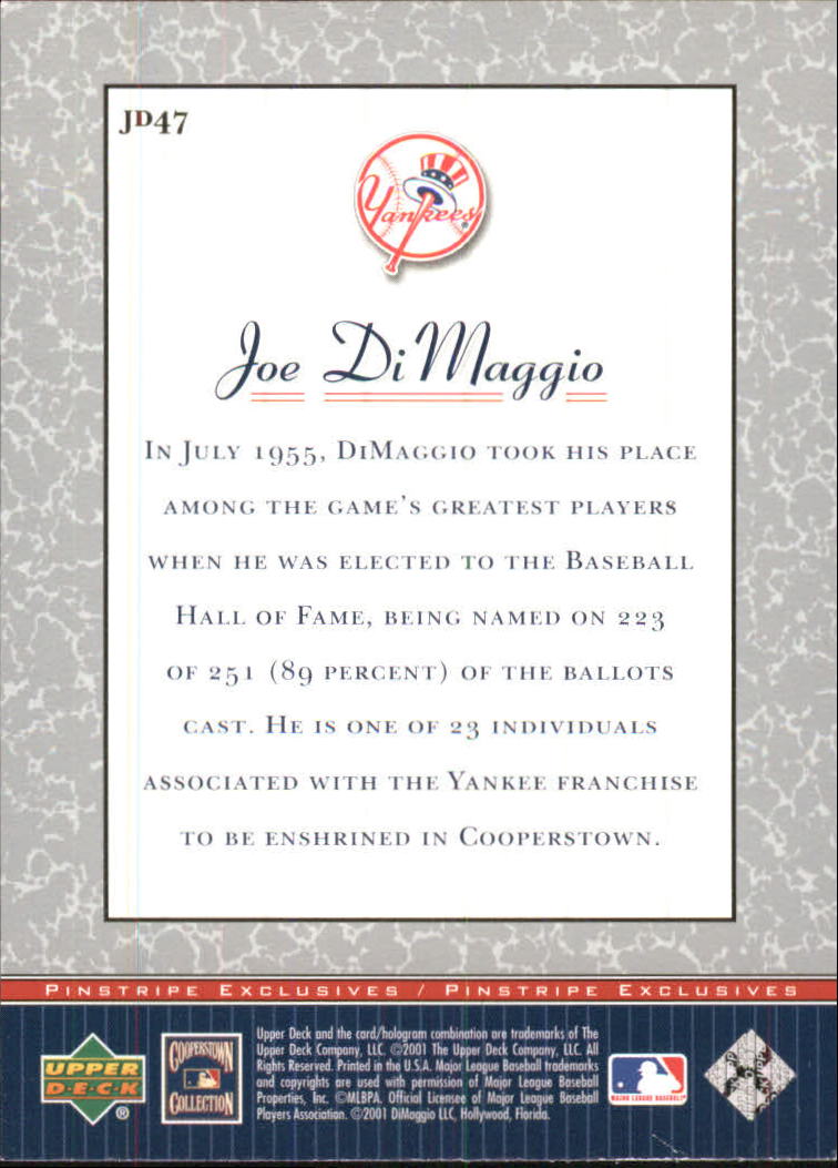 2001 Upper Deck Pinstripe Exclusives DiMaggio #JD47 Joe DiMaggio back image