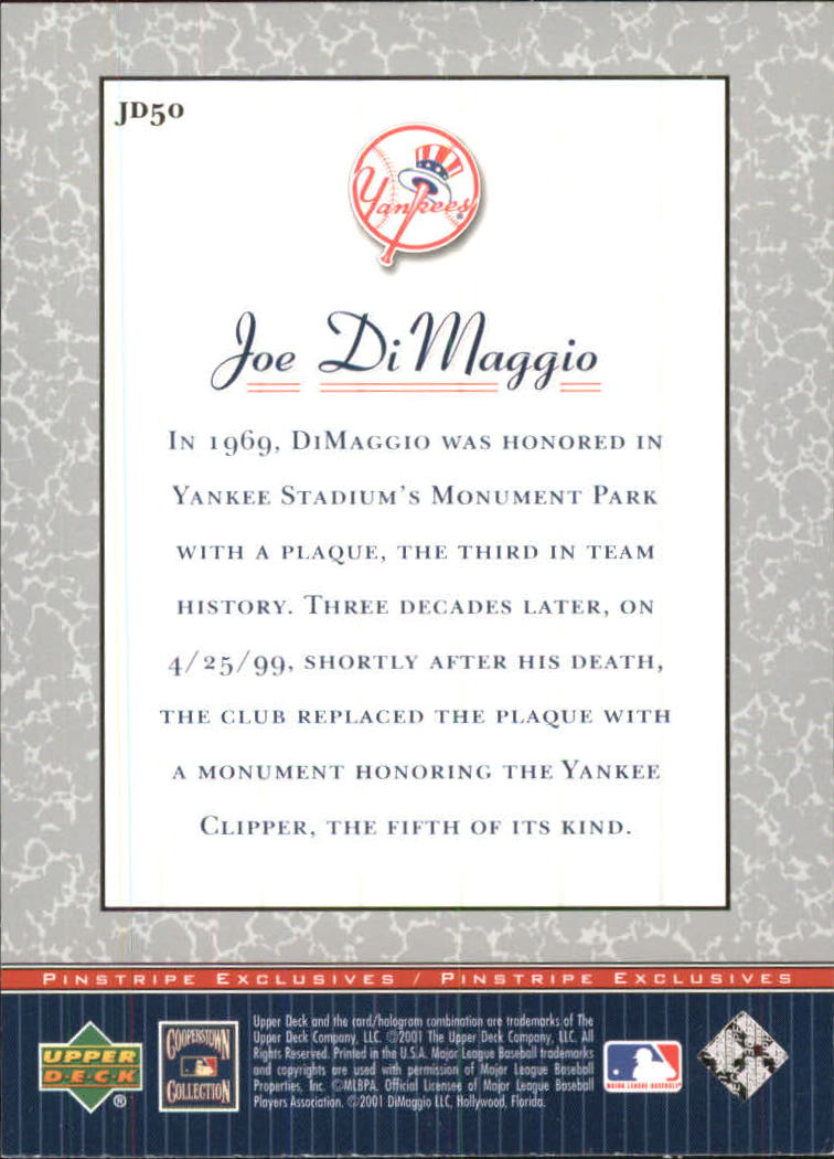 2001 Upper Deck Pinstripe Exclusives DiMaggio #JD50 Joe DiMaggio back image