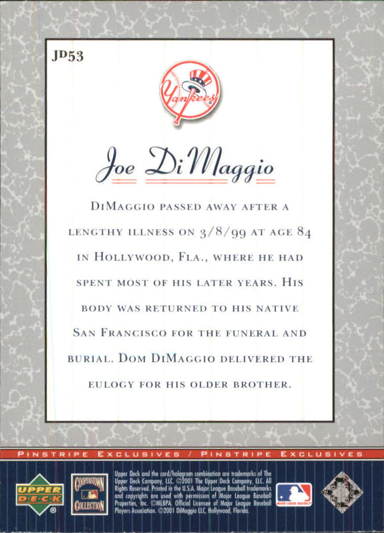 2001 Upper Deck Pinstripe Exclusives DiMaggio #JD53 Joe DiMaggio back image