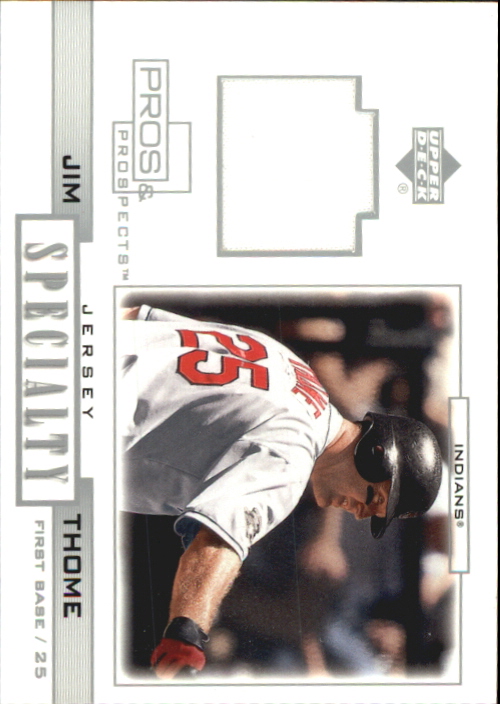 2001 Upper Deck Pros and Prospects Specialty Game Jersey #SJT Jim Thome