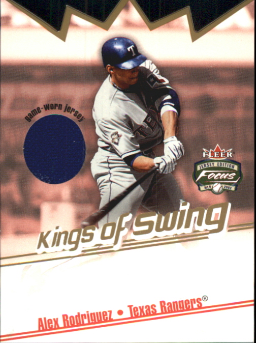 2002 Fleer Focus JE Kings of Swing Game Used #8 Alex Rodriguez Jsy