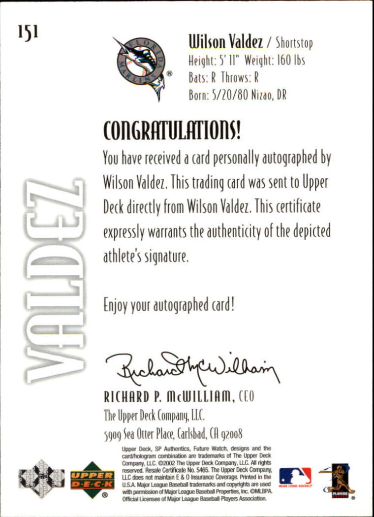 2002 SP Authentic #151 Wilson Valdez AU RC back image