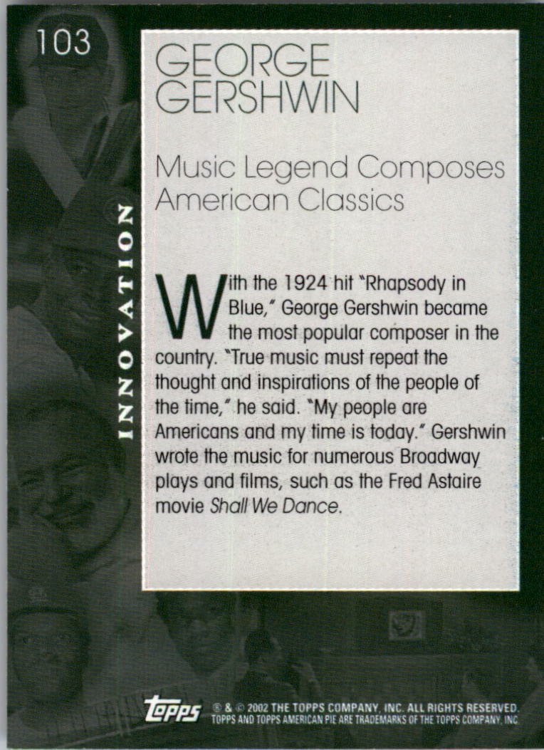 2002 Topps American Pie #103 George Gershwin back image
