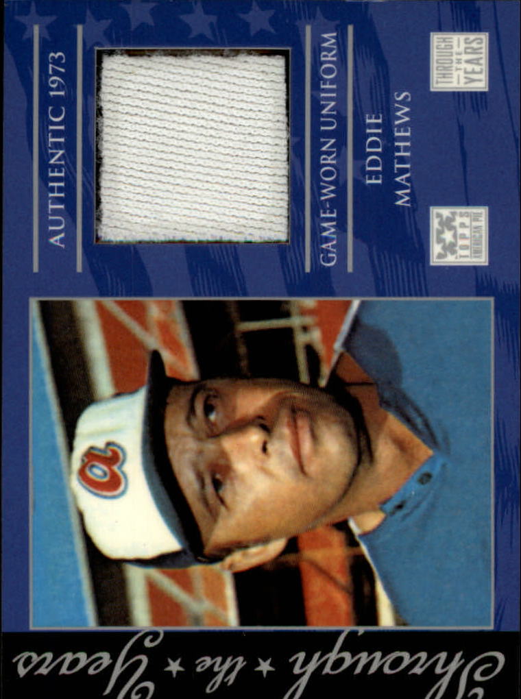 2002 Topps American Pie Through the Year Relics #EM Eddie Mathews Uniform