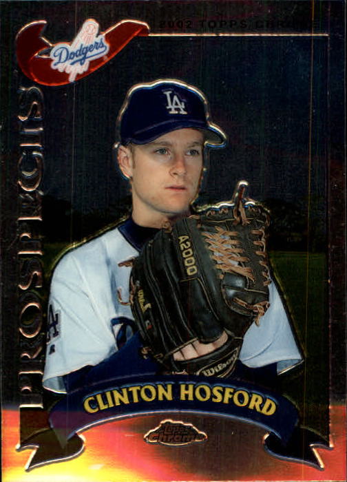2002 Topps Chrome Traded #T203 Clinton Hosford RC