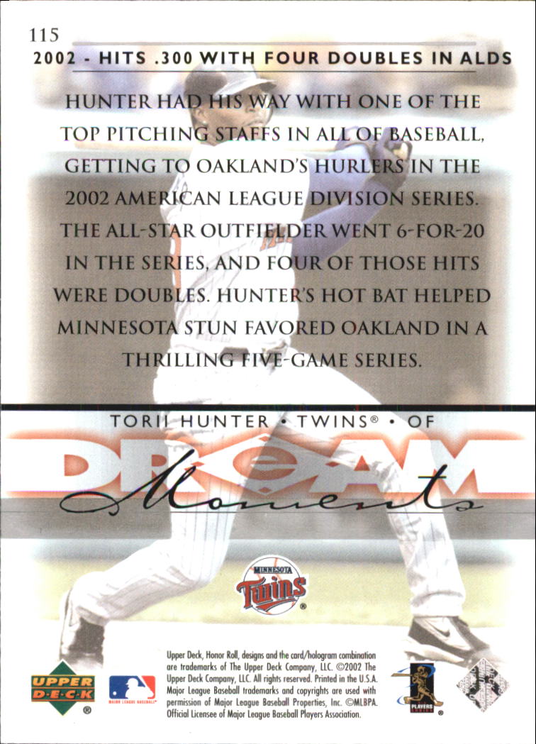 2002 Upper Deck Honor Roll #115 Torii Hunter DM back image