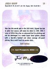 2002 Just Prospects Autographs Gold #19 Josh Karp/300 back image