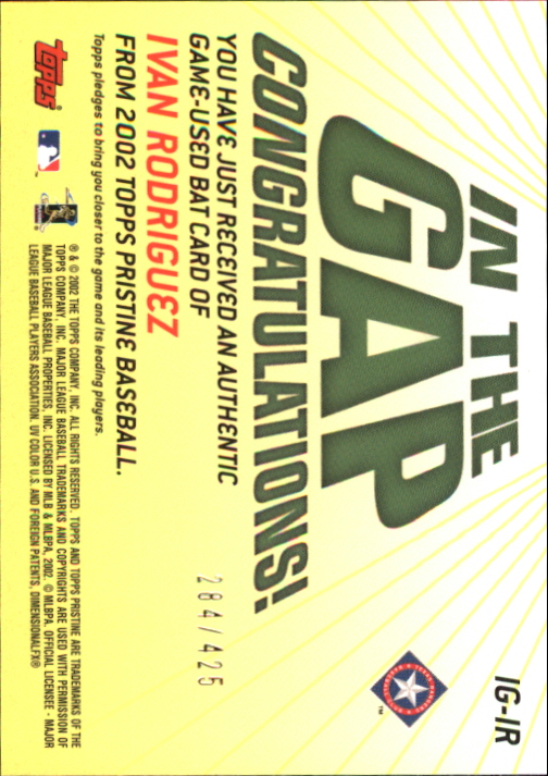 2002 Topps Pristine In the Gap #IR Ivan Rodriguez Bat A back image