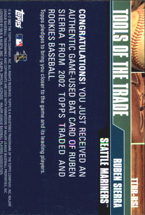 2002 Topps Traded Tools of the Trade Relics #SI Ruben Sierra Bat C back image