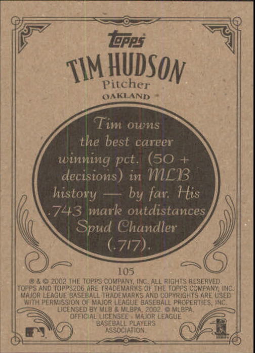 2002 Topps 206 #105 Tim Hudson back image
