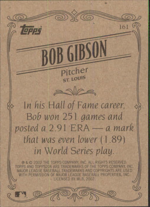 2002 Topps 206 #161 Bob Gibson RET back image