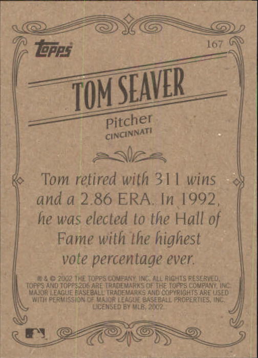 2002 Topps 206 #167 Tom Seaver RET back image