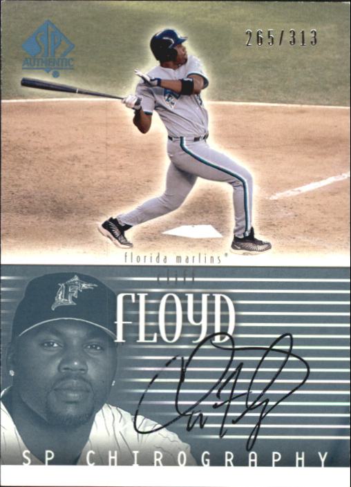 2002 SP Authentic Chirography #CF Cliff Floyd/313