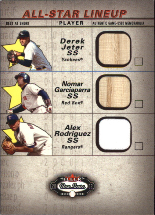 2002 Fleer Box Score All-Star Lineup Game Used #1 Derek Jeter Bat/Nomar Garciaparra Bat/Alex Rodriguez Jsy