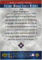 2002 Upper Deck World Series Heroes #164 Alex Rodriguez FWS back image