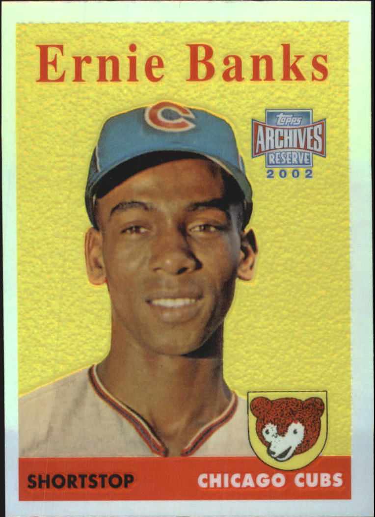 2002 Topps Archives Reserve #64 Ernie Banks 58