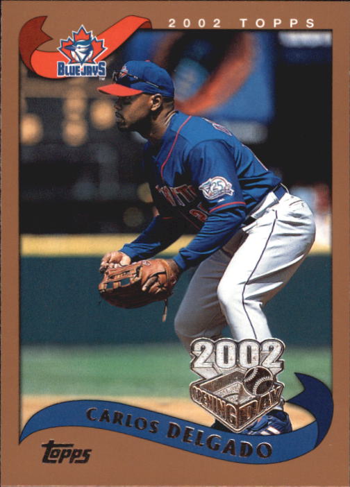 2002 Topps Opening Day #12 Carlos Delgado