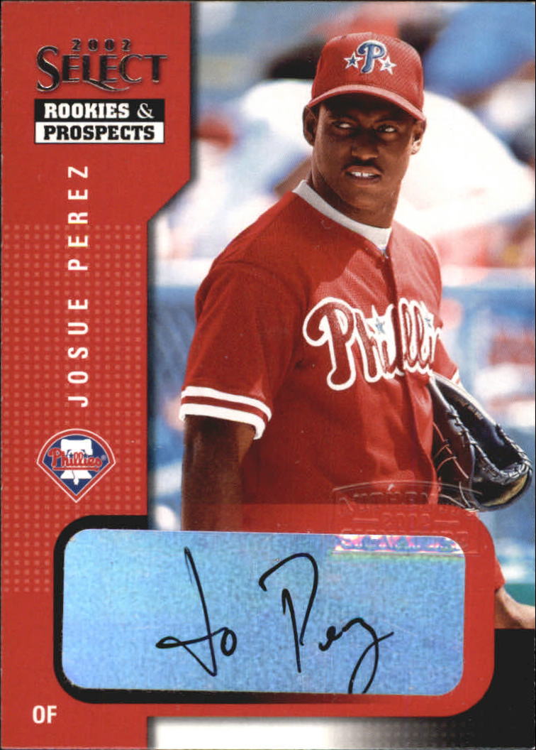 2002 Select Rookies and Prospects #52 Josue Perez