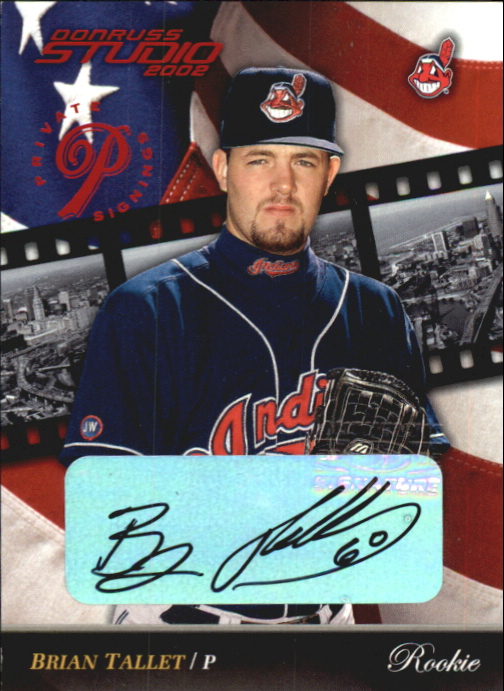2002 Studio Private Signings #257 Brian Tallet ROO/100