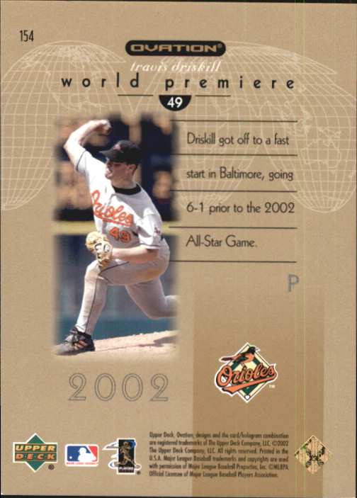 2002 Upper Deck Ovation Standing Ovation #154 Travis Driskill WP