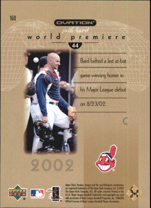 2002 Upper Deck Ovation Standing Ovation #160 Josh Bard WP