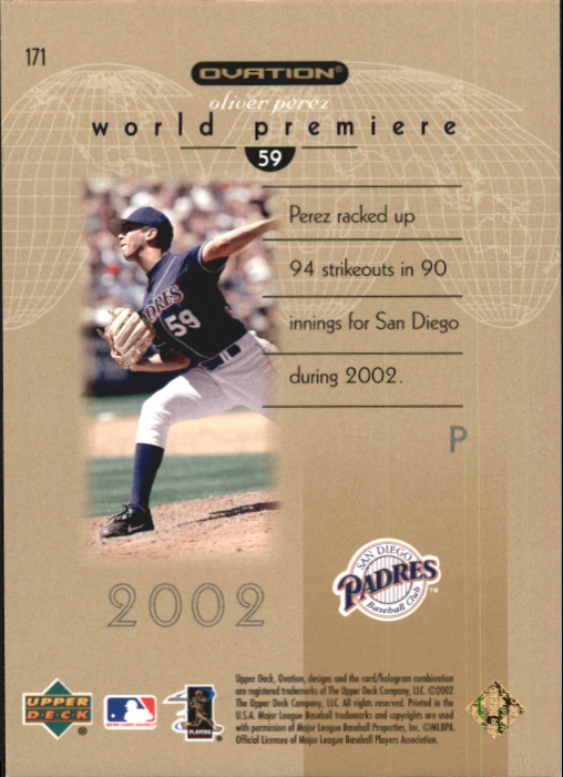 2002 Upper Deck Ovation Standing Ovation #171 Oliver Perez  WP
