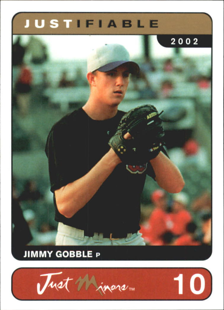 2002-03 Justifiable #10 Jimmy Gobble