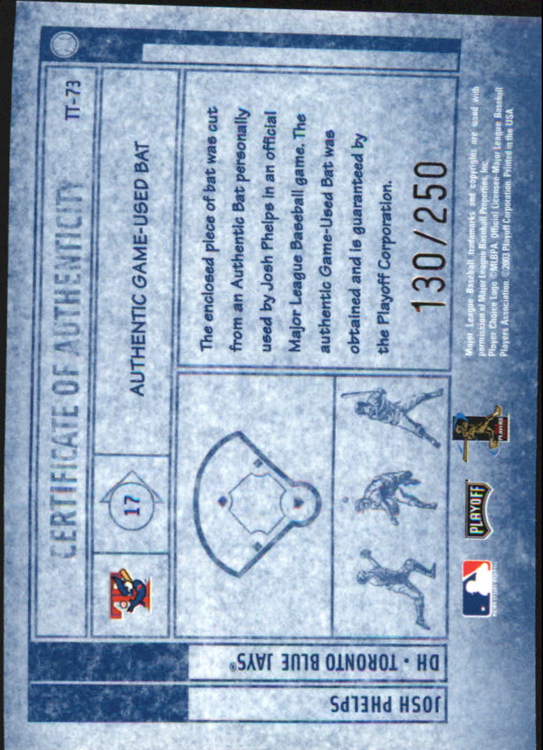 2003 Absolute Memorabilia Tools of the Trade Materials #73 Josh Phelps Bat/250