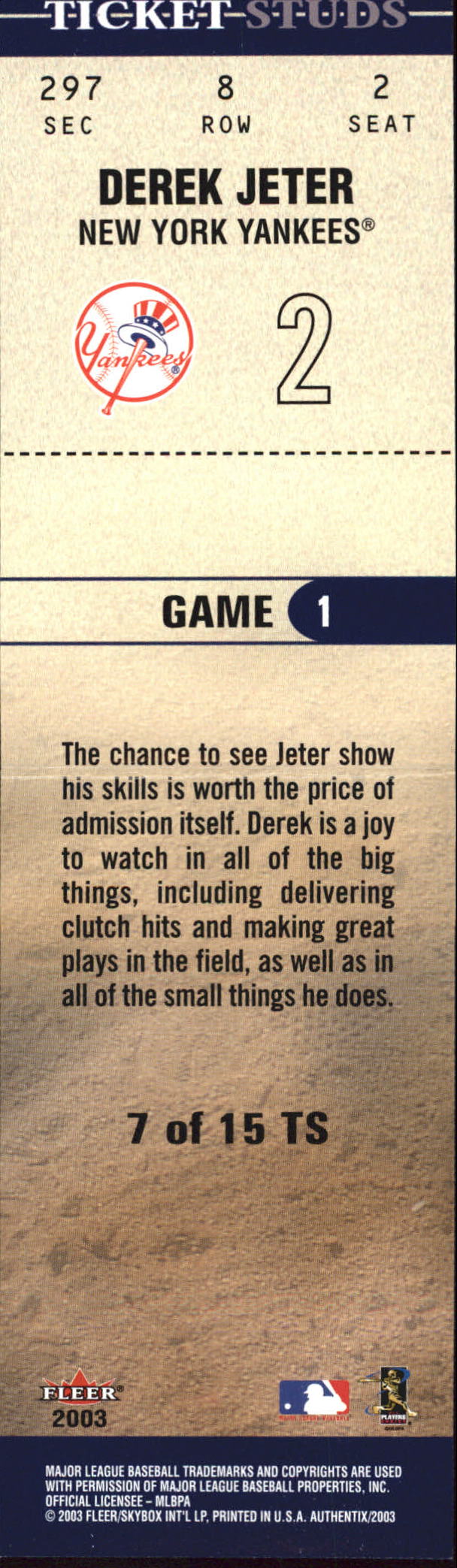 2003 Fleer Authentix Ticket Studs #7 Derek Jeter back image