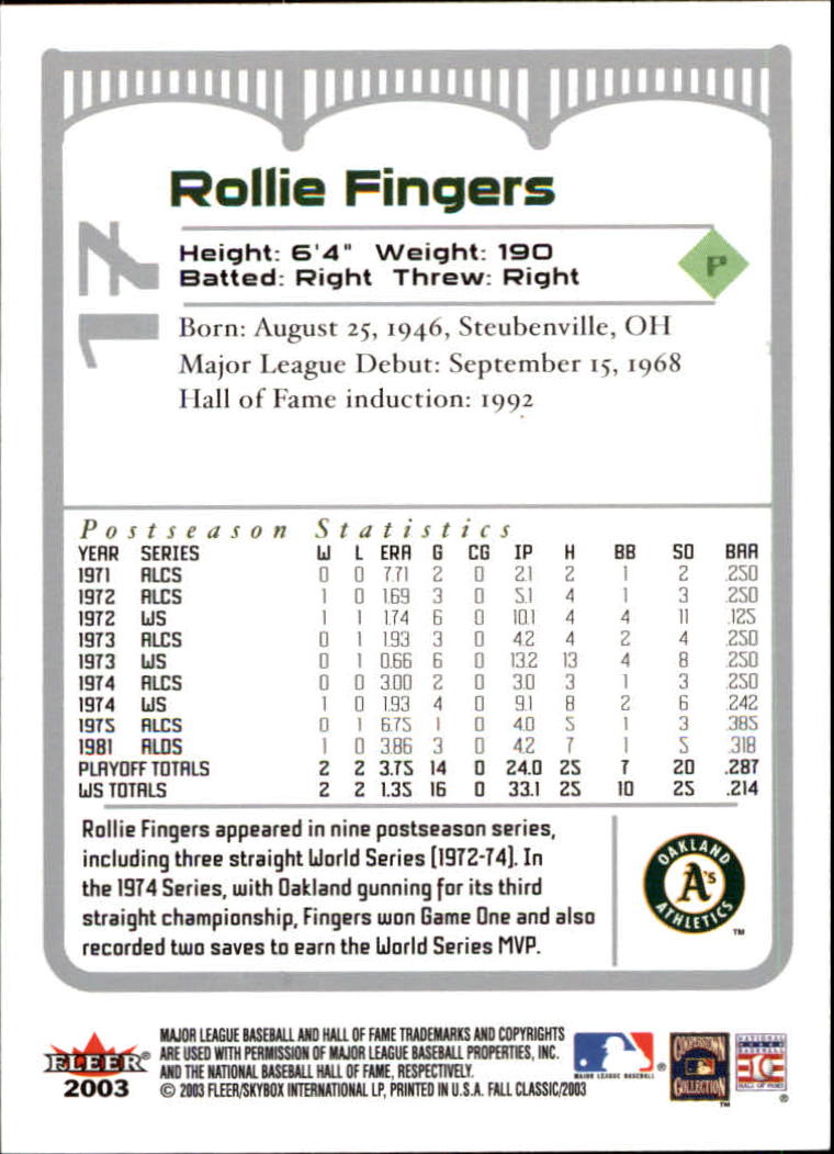 2003 Fleer Fall Classics #17 Rollie Fingers back image