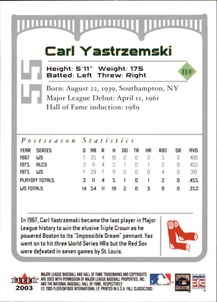 2003 Fleer Fall Classics #55 Carl Yastrzemski back image