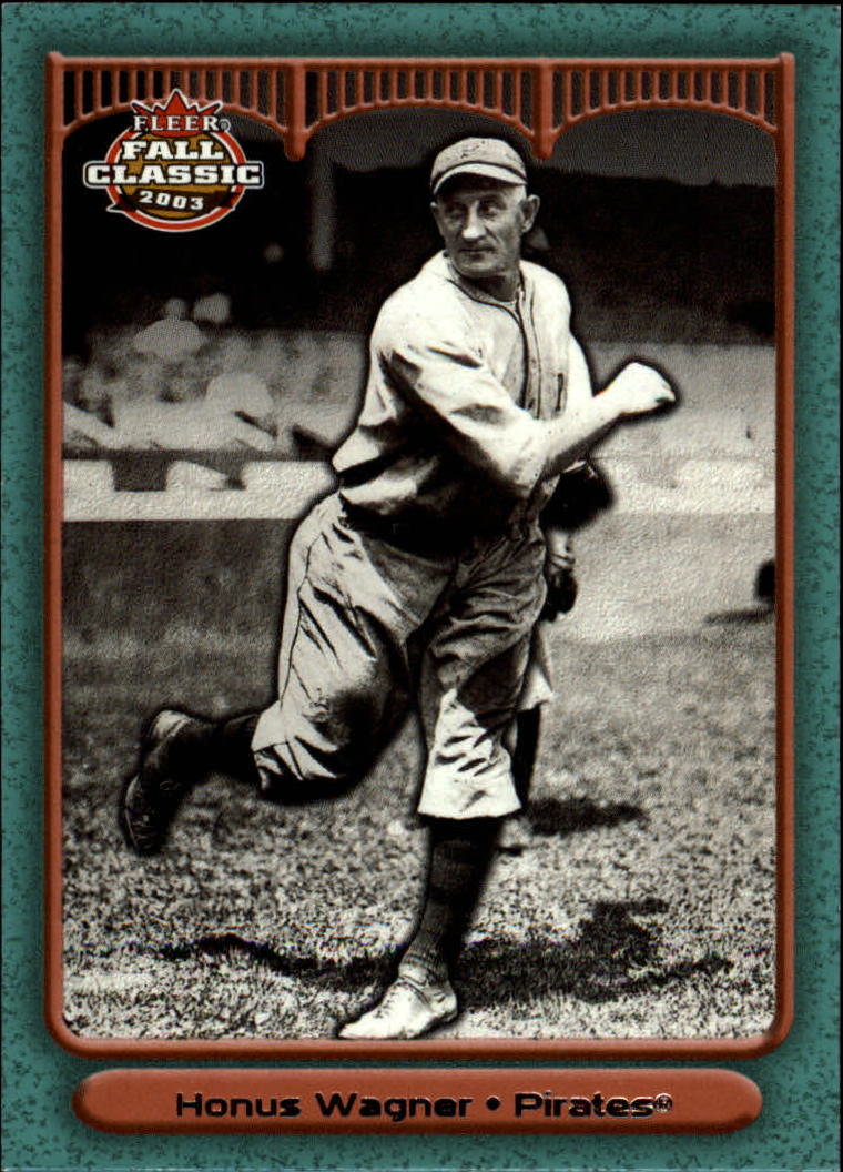 2003 Fleer Fall Classics #61 Honus Wagner