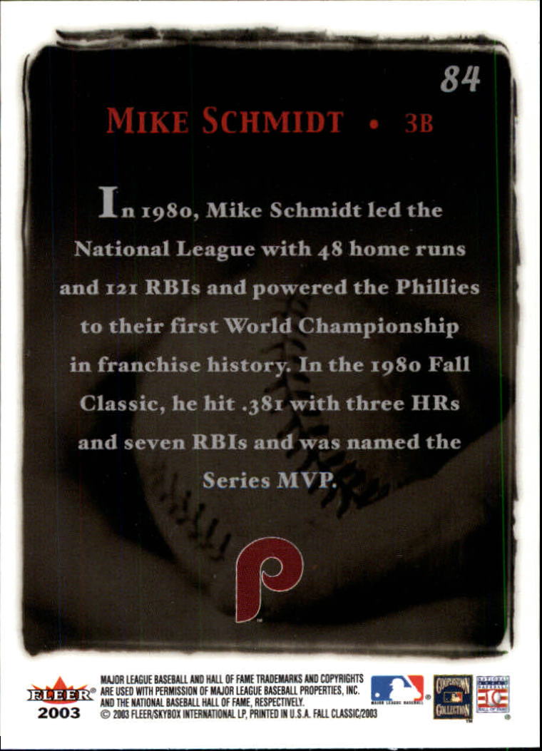 2003 Fleer Fall Classics #84 Mike Schmidt GC back image