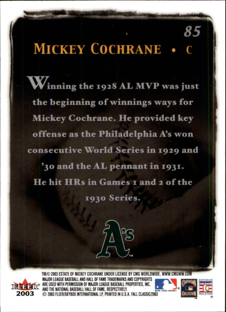 2003 Fleer Fall Classics #85A Mickey Cochrane A's GC back image