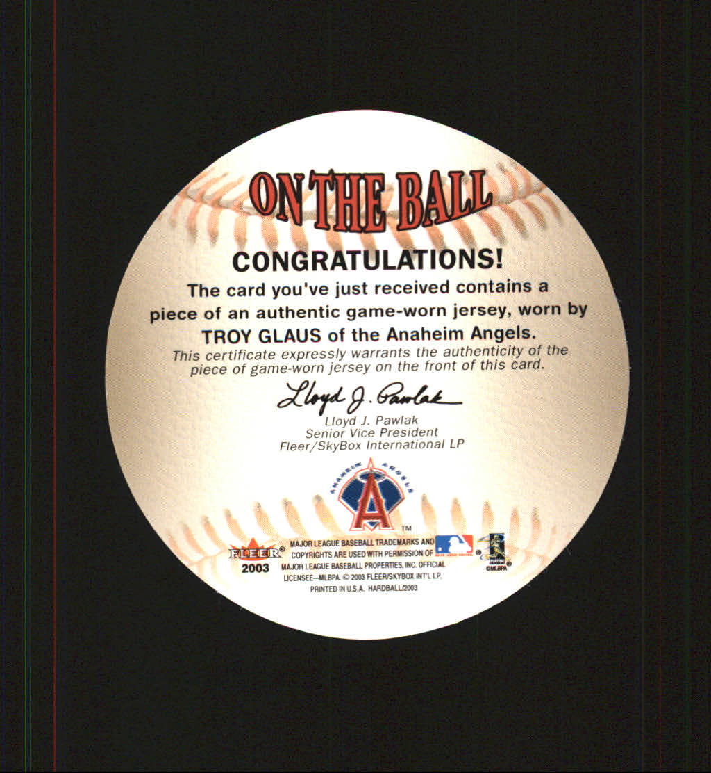 2003 Fleer Hardball On the Ball Game Used #TG Troy Glaus Jsy back image