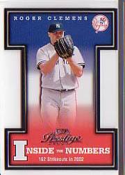 2003 Playoff Prestige Inside the Numbers #1 Roger Clemens